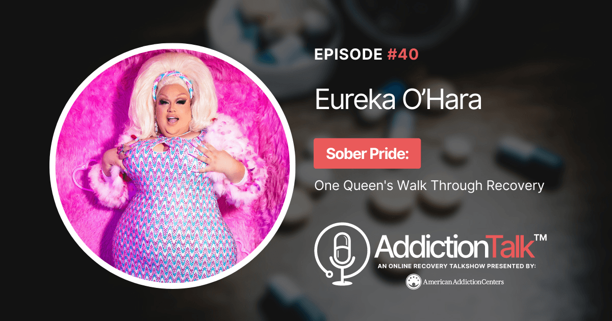 Addiction Talk Episode 40: Eureka O&#8217;Hara