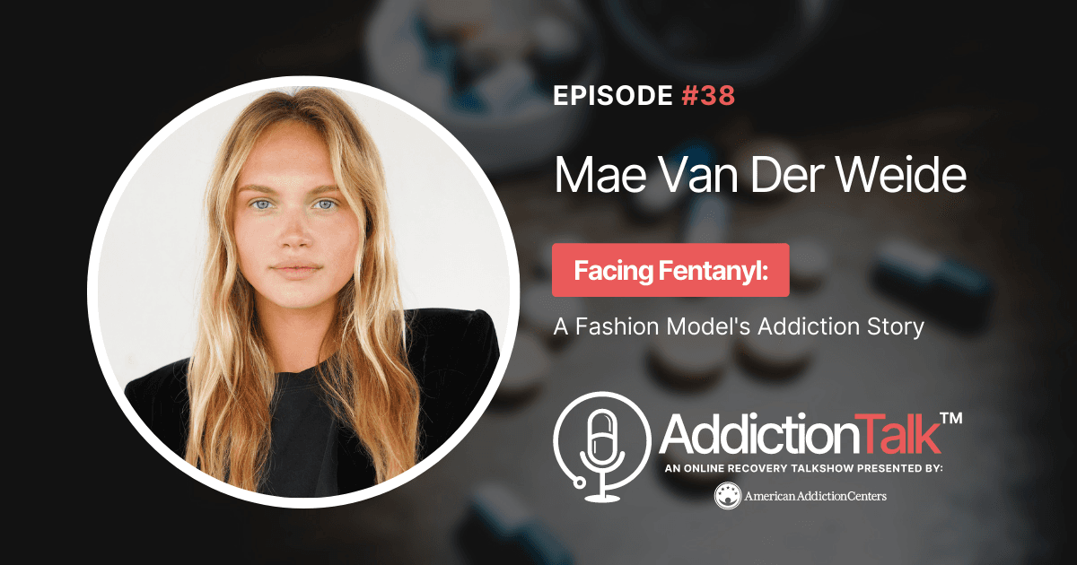 Addiction Talk Episode 38: Mae Van Der Weide