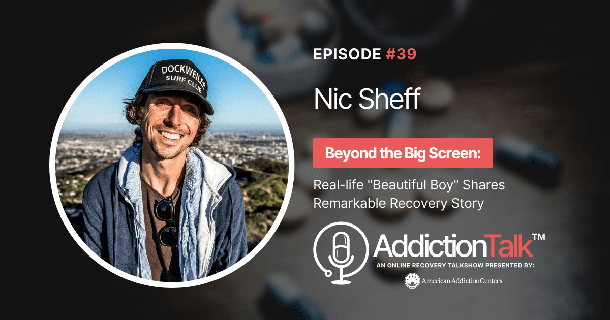 Addiction Talk Episode 39: Nic Sheff